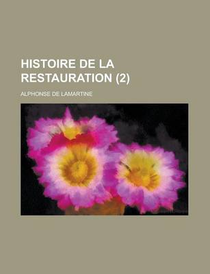 Book cover for Histoire de La Restauration (2)