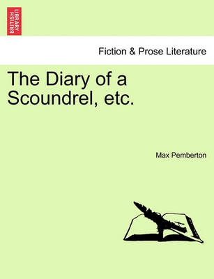 Book cover for The Diary of a Scoundrel, Etc.