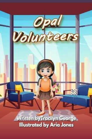 Cover of Opal Volunteers