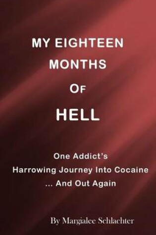 Cover of My Eighteen Months of Hell