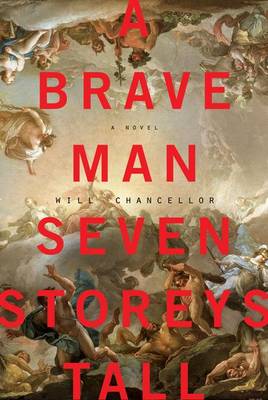 Book cover for A Brave Man Seven Storeys Tall