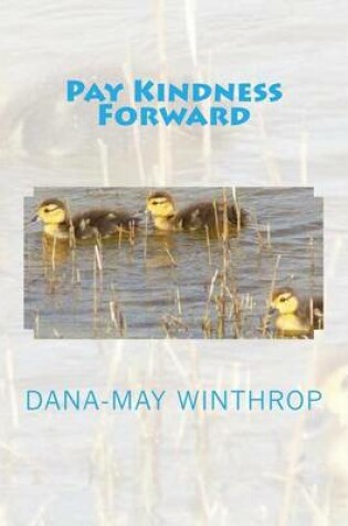 Cover of Pay Kindness Forward