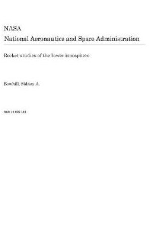 Cover of Rocket Studies of the Lower Ionosphere