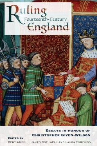 Cover of Ruling Fourteenth-Century England