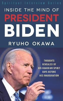 Book cover for Inside the Mind of President Biden
