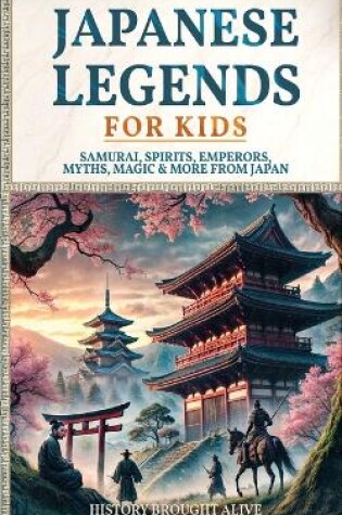 Cover of Japanese Legends For Kids