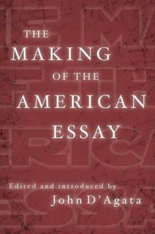 Cover of The Making of the American Essay