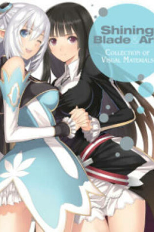 Cover of Shining Blade & Ark: Collection of Visual Materials