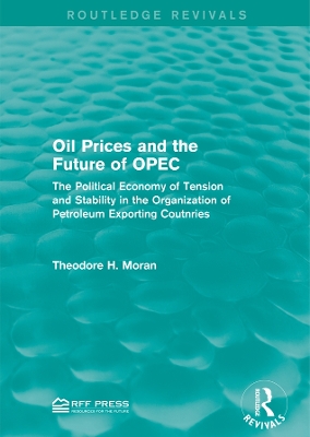 Cover of Oil Prices and the Future of OPEC