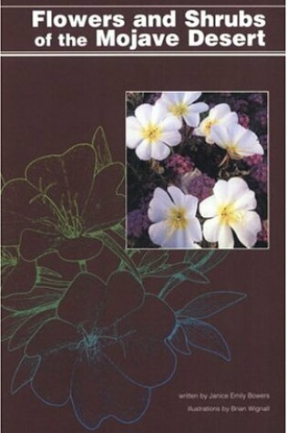 Cover of Flowers and Shrubs of the Mojave Desert