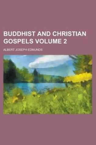 Cover of Buddhist and Christian Gospels Volume 2