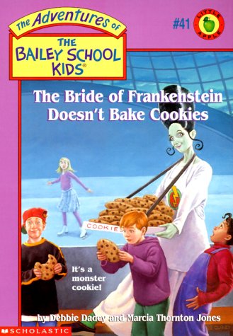 The Bride of Frankestein Doesn't Bake Cookies by Debbie Dadey, Marcia Thornton Jones