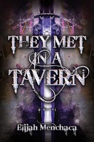 Cover of They Met in a Tavern