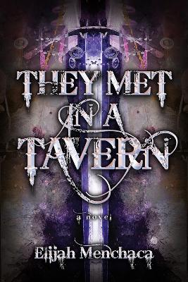 Book cover for They Met in a Tavern