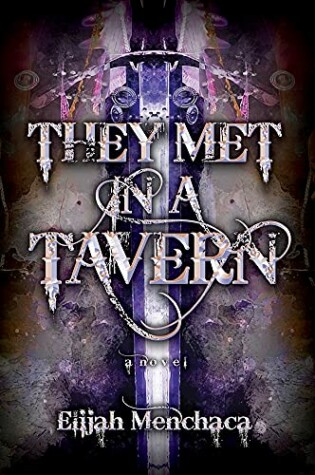 Cover of They Met in a Tavern