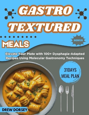 Cover of Gastro-Textured Meals