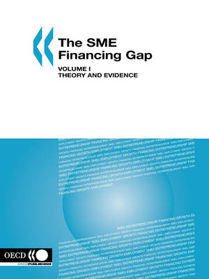 Book cover for The SME Financing Gap (Vol. I)