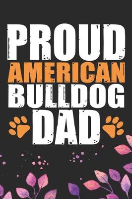 Book cover for Proud American Bulldog Dad