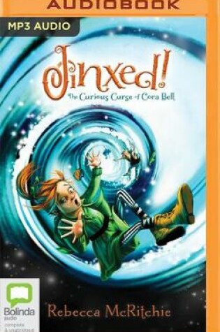 Cover of Jinxed!: The Curious Curse of Cora Bell