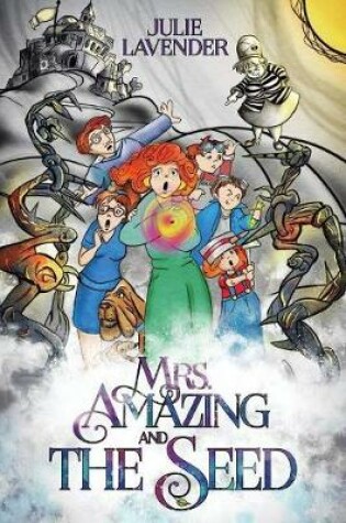 Cover of Mrs. Amazing and The Seed
