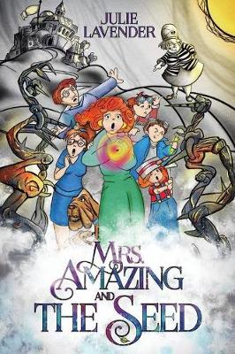 Book cover for Mrs. Amazing and The Seed