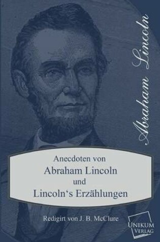 Cover of Anecdoten Von Abraham Lincoln