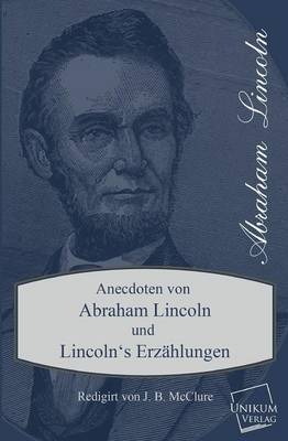 Book cover for Anecdoten Von Abraham Lincoln