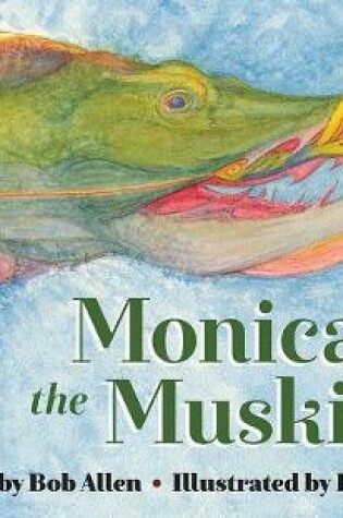 Cover of Monica the Muskie