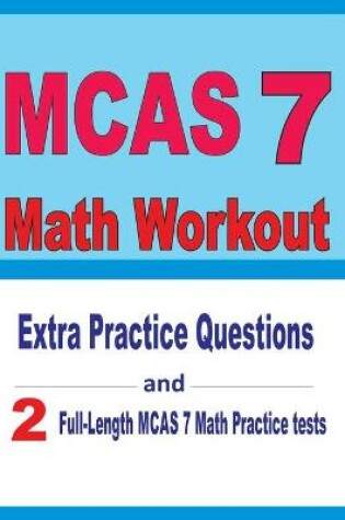 Cover of MCAS 7 Math Workout