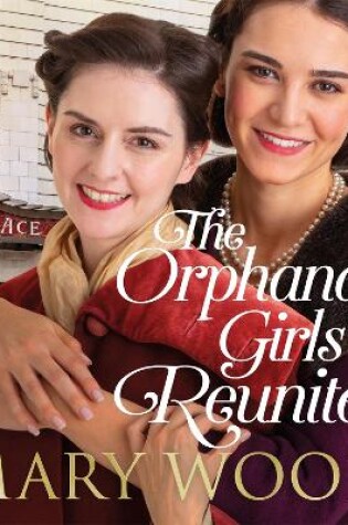 Cover of The Orphanage Girls Reunited