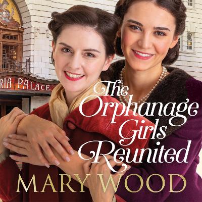 Cover of The Orphanage Girls Reunited