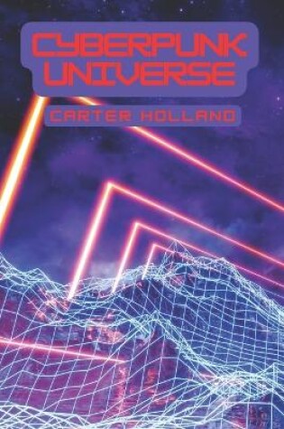 Cover of Cyberpunk Universe The Anthology