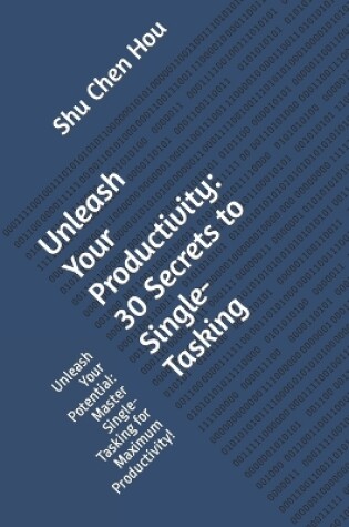 Cover of Unleash Your Productivity