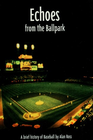 Cover of Echoes from the Ballpark