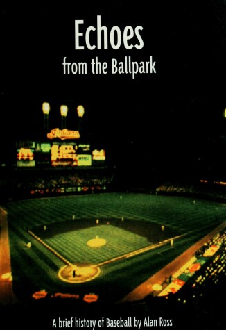 Book cover for Echoes from the Ballpark