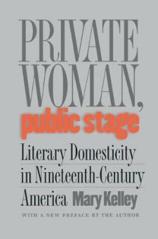 Cover of Private Woman, Public Stage