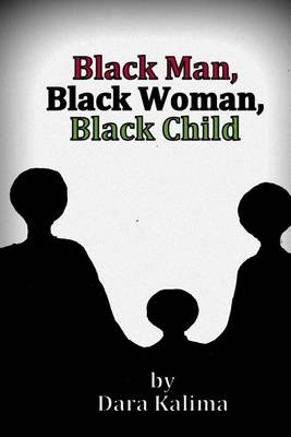 Book cover for Black Man, Black Woman, Black Child