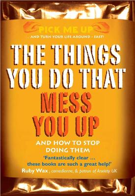 Book cover for The Things You Do That Mess You Up