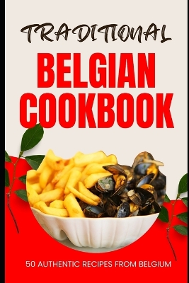 Book cover for Traditional Belgian Cookbook