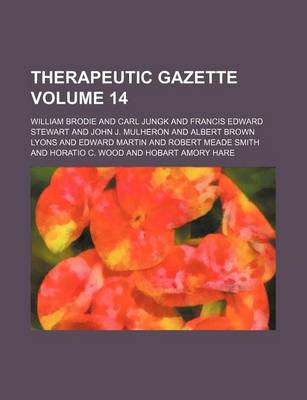 Book cover for Therapeutic Gazette Volume 14