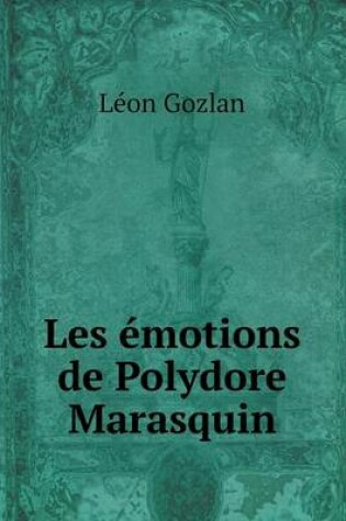 Cover of Les émotions de Polydore Marasquin