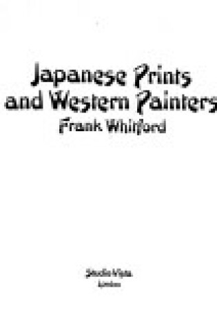 Cover of Japanese Prints and Western Painters