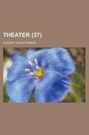Cover of Theater Volume 37