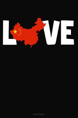 Book cover for Love China