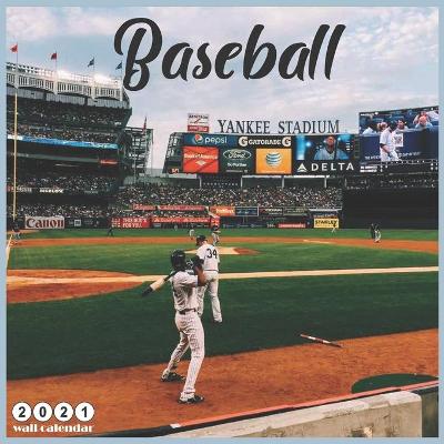 Book cover for Baseball 2021 Wall Calendar