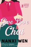 Book cover for Give Love a Chai