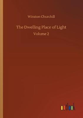 Book cover for The Dwelling Place of Light