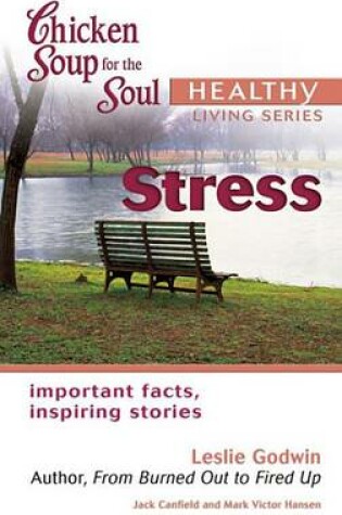 Cover of Chicken Soup for the Soul Healthy Living Series: Stress