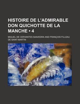 Book cover for Histoire de L'Admirable Don Quichotte de La Manche (4 )