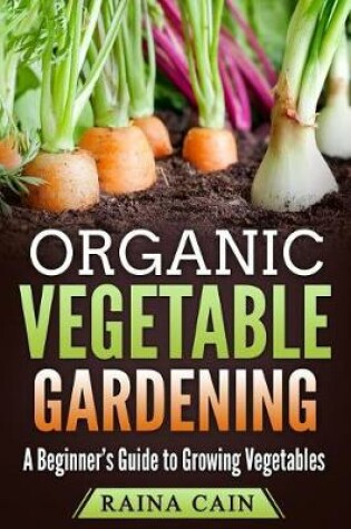 Cover of Organic Vegetable Gardening